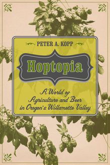 Hoptopia, Peter A. Kopp