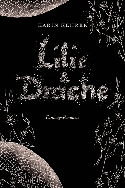 Lilie und Drache, Karin Kehrer