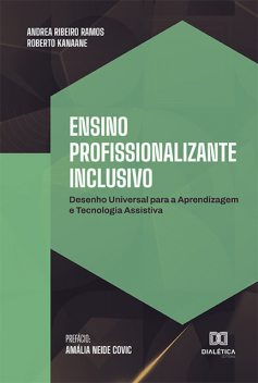 Ensino Profissionalizante Inclusivo, Andrea Ribeiro Ramos, Roberto Kanaane