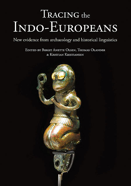 Tracing the Indo-Europeans, Birgit A. Olsen