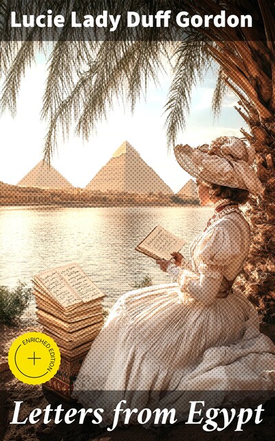 Letters from Egypt, Lucie Lady Duff Gordon