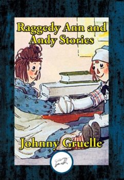 Raggedy Ann and Andy Stories, Johnny Gruelle