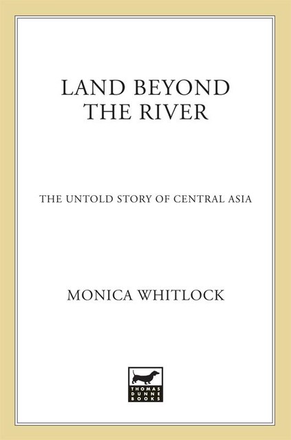 Land Beyond the River, Monica Whitlock