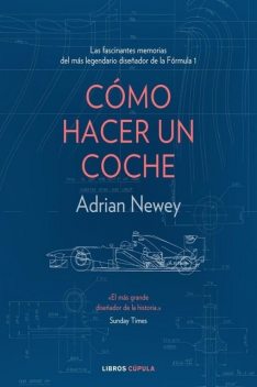 Cómo hacer un coche, Adrian Newey