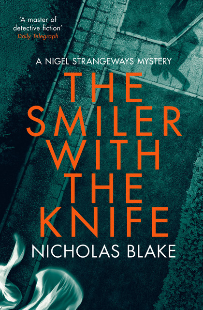 The Smiler with the Knife, Nicholas Blake