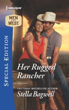 Her Rugged Rancher, Stella Bagwell