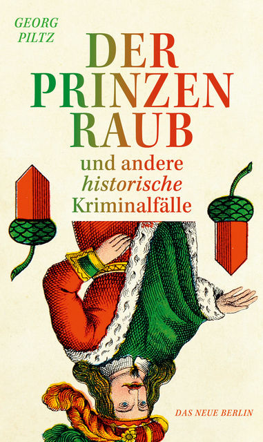 Der Prinzenraub, Georg Piltz