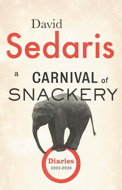 A Carnival of Snackery, David Sedaris