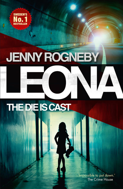 Leona: The Die is Cast, Jenny Rogneby