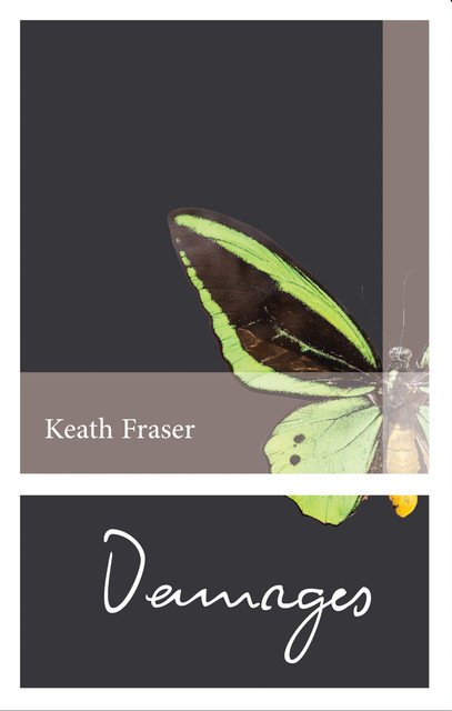 Damages, Keath Fraser