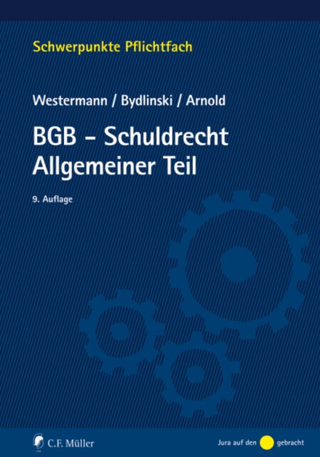 BGB-Schuldrecht Allgemeiner Teil, Harm Peter Westermann, Peter Bydlinski, Stefan Arnold