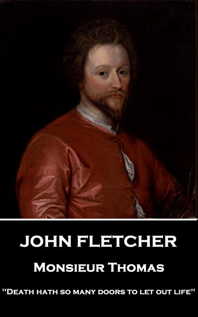 Monsieur Thomas, John Fletcher