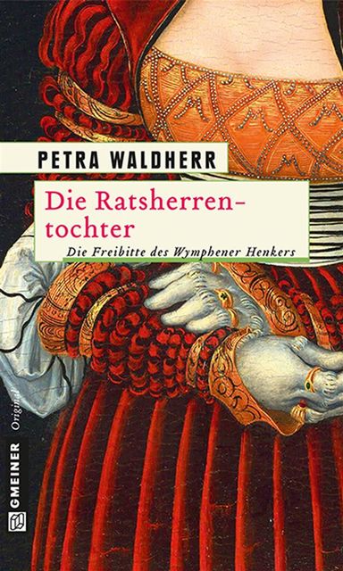 Die Ratsherrentochter, Petra Waldherr