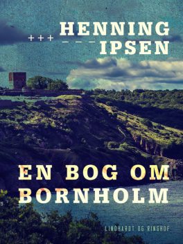 En bog om Bornholm, Henning Ipsen