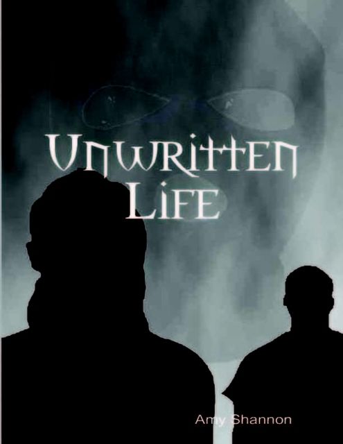 Unwritten Life, Amy Shannon