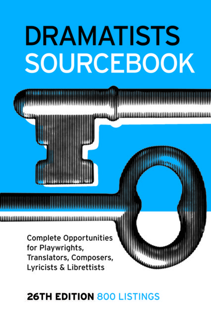 Dramatists Sourcebook 26th Edition, Theatre Communications Group