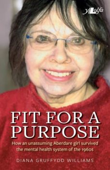 Fit for a Purpose, Diana R. Williams