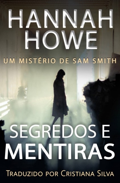 Segredos e Mentiras, Hannah Howe