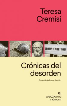 Crónicas del desorden, Teresa Cremisi