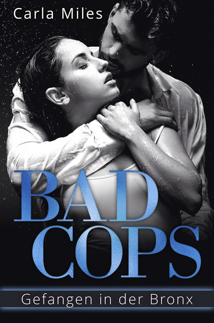 Bad Cops, Carla Miles