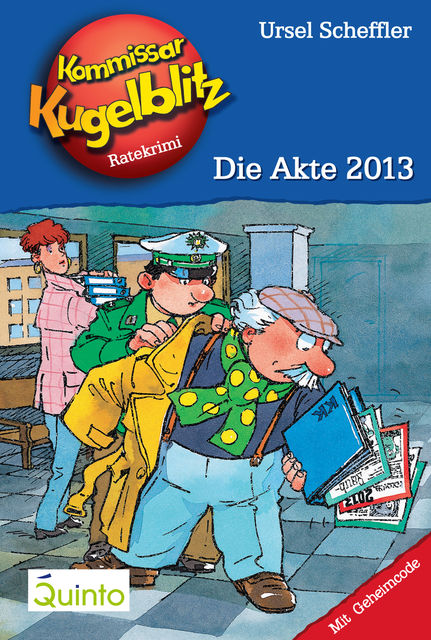 Kommissar Kugelblitz 20. Die Akte 2013, Ursel Scheffler
