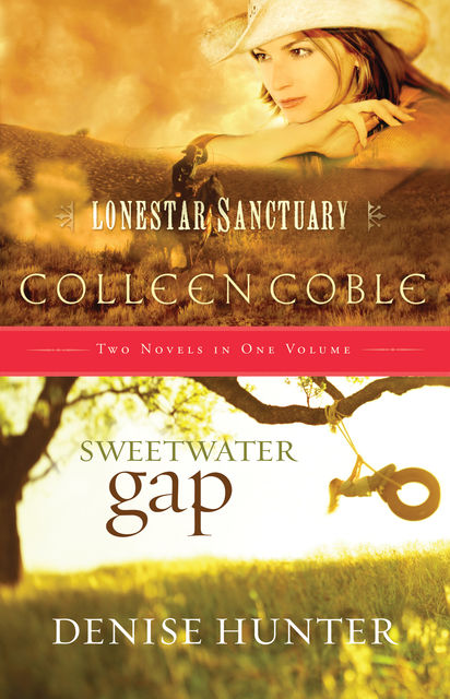 CU Lonestar Sanctuary & Sweetwater Gap 2 in 1, Colleen Coble