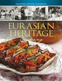 Eurasian Heritage Cooking, Quentin Pereira