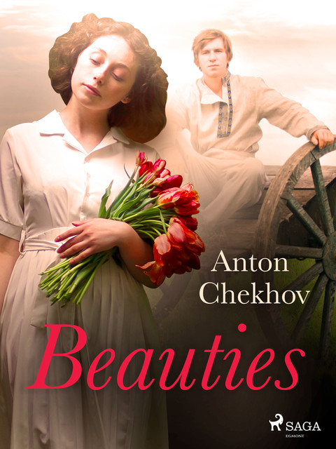 Beauties, Anton Chekhov