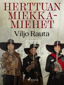 Herttuan miekkamiehet, Viljo Rauta