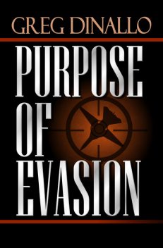 Purpose of Evasion, Greg Dinallo