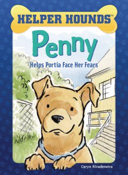 Penny Helps Portia Face Her Fears, Caryn Rivadeneira