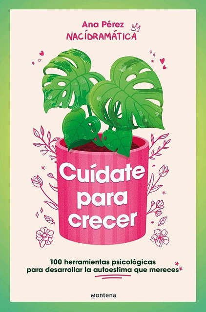 Cuídate para crecer, Ana Pérez