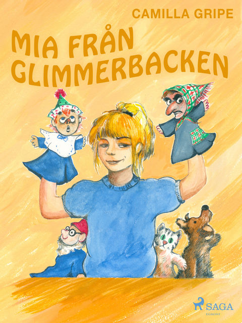 Mia från Glimmerbacken, Camilla Gripe