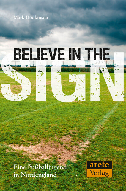 Believe in the Sign, Mark Hodkinson