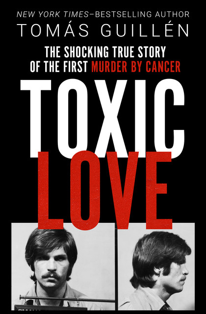 Toxic Love, Tomas Guillen