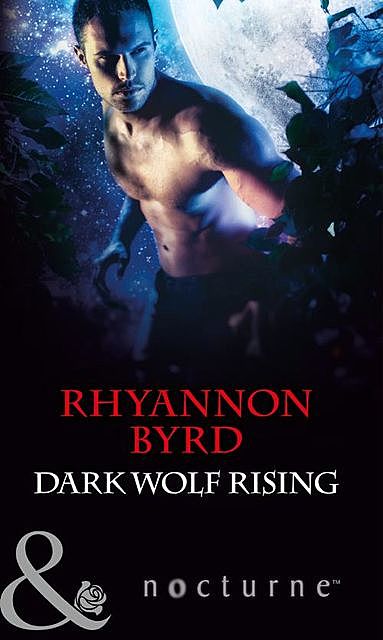 Dark Wolf Rising, Rhyannon Byrd