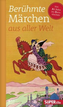 Berühmte Märchen aus aller Welt Band 1, Various