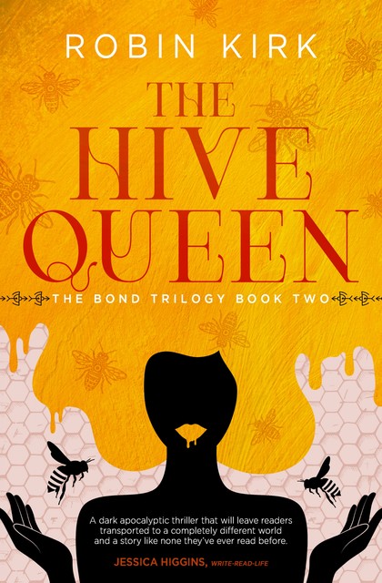 The Hive Queen, Robin Kirk
