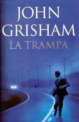 La trampa, John Grisham
