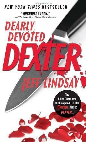 Dearly devoted Dexter, Jeffry Lindsay