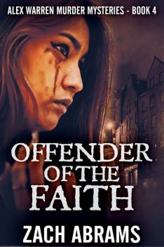 Offender Of The Faith, Zach Abrams