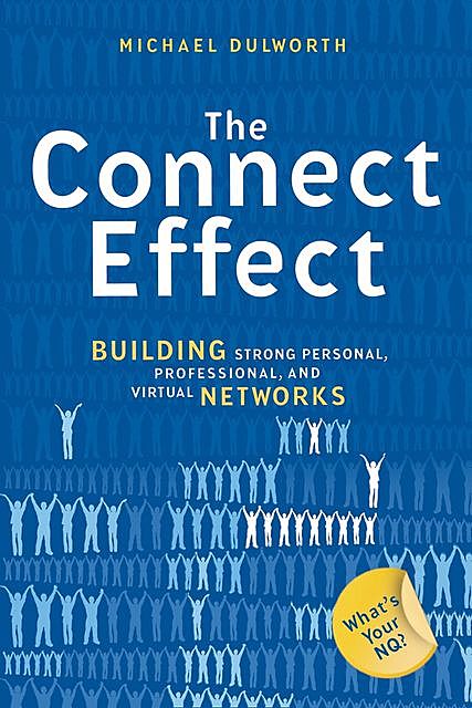The Connect Effect, Michael Dulworth