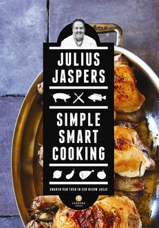 Simple Smart Cooking, Julius Jaspers