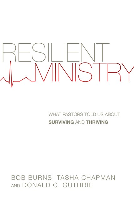 Resilient Ministry, Bob Burns, Donald Guthrie, Tasha D. Chapman