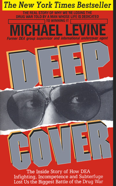 Deep Cover, Michael Levine