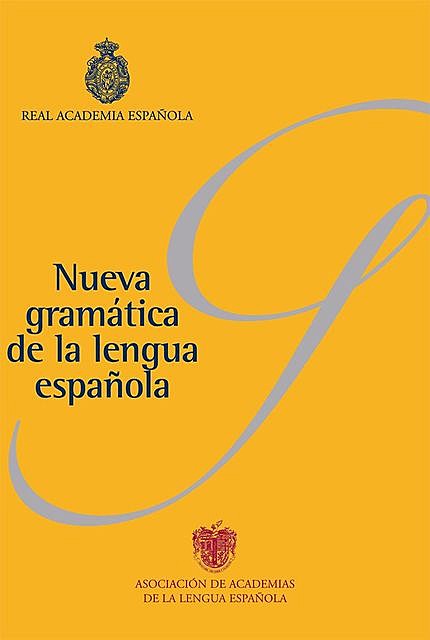 Nueva gramática de la lengua española (Pack), Real Academia Española