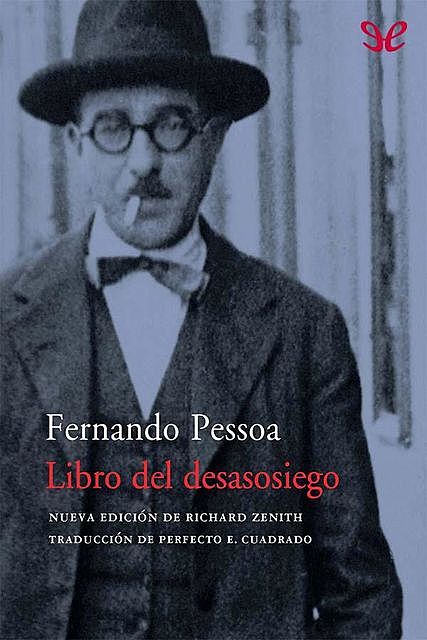 Libro del desasosiego, Fernando Pessoa