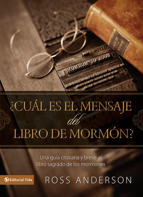 ¿Cuál es el mensaje del Libro de Mormón?, Ross Anderson