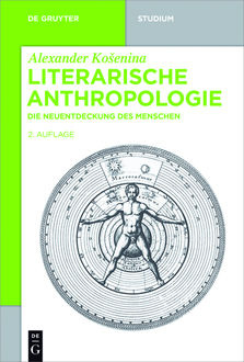 Literarische Anthropologie, Alexander Košenina