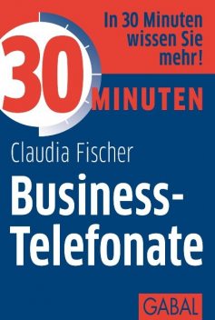 30 Minuten Business-Telefonate, Claudia Fischer